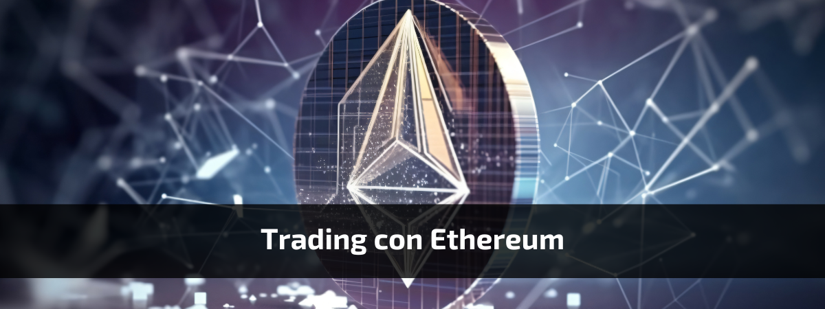 Trading con Ethereum